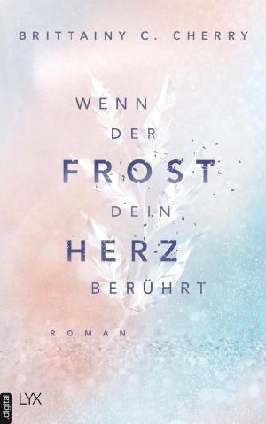 [Coldest Winter 02] • Wenn der Frost dein Herz berührt